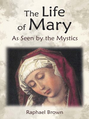 cover image of The Life of Mary as Seen by the Mystics